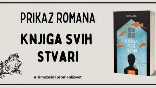 prikaz romana quot knjiga svih stvari quot 