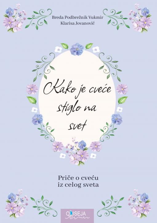 kako je cveće stiglo na svet