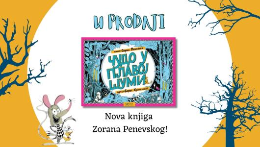 odiseja predstavlja novu knjigu zorana penevskog čudo u plavoj šumi